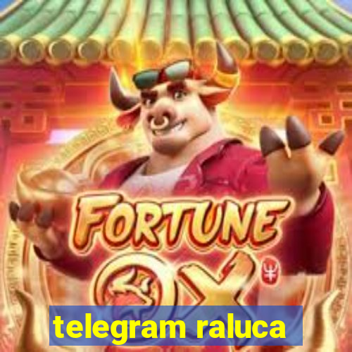 telegram raluca